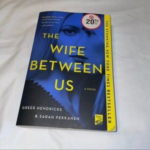 Greer Hendricks & Sarah Pekkanen The Wife Between Us Book